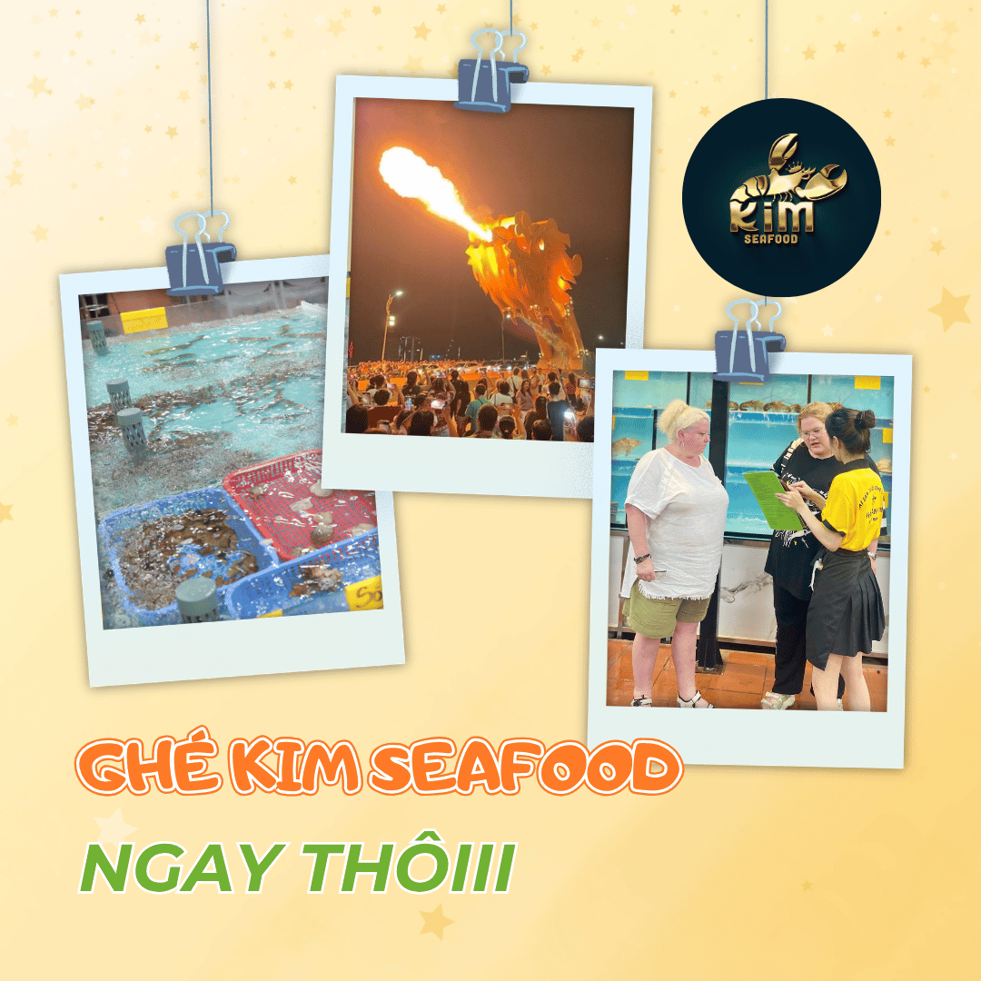 Seafood Restaurant Near Dragon Bridge – Kim Seafood, Great Location, Real Flavor