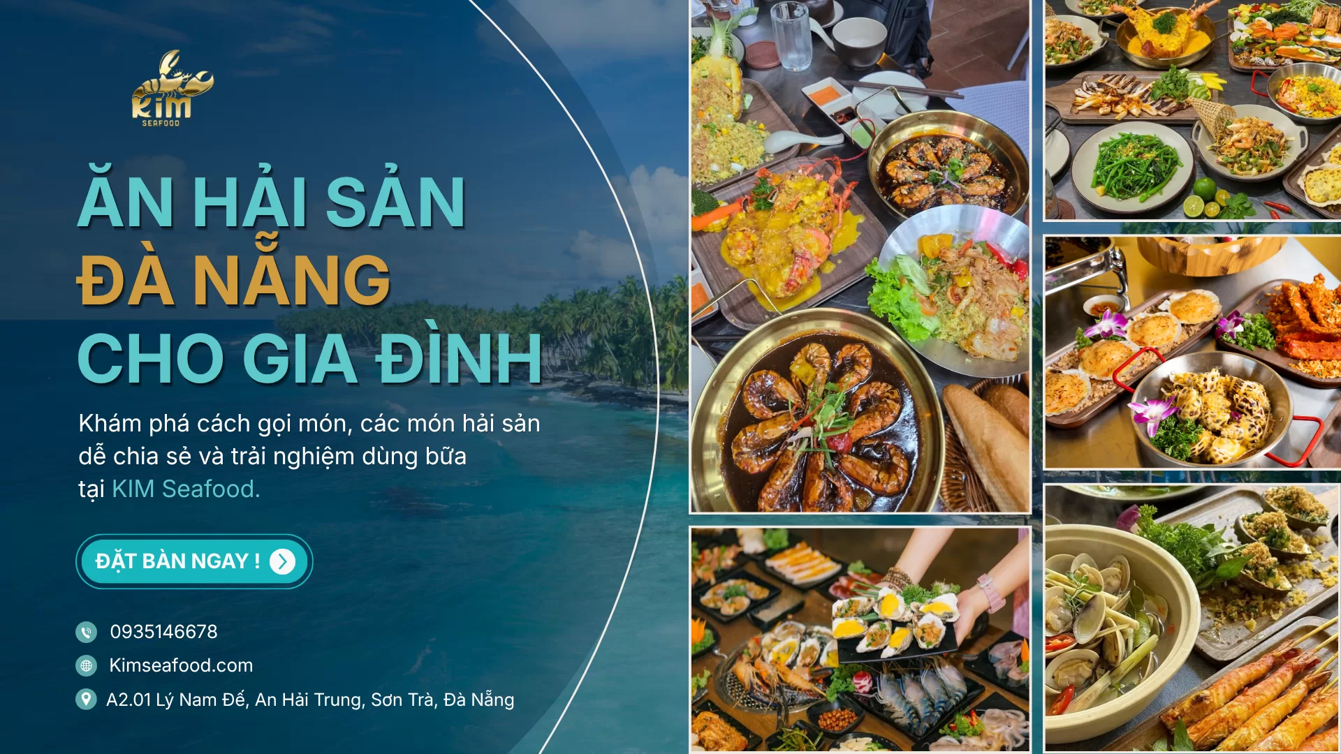 Ăn Hải Sản Đà Nẵng Cho Gia Đình – Gợi Ý Từ KIM Seafood